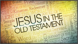 Jesus-in-the-Old-Testament